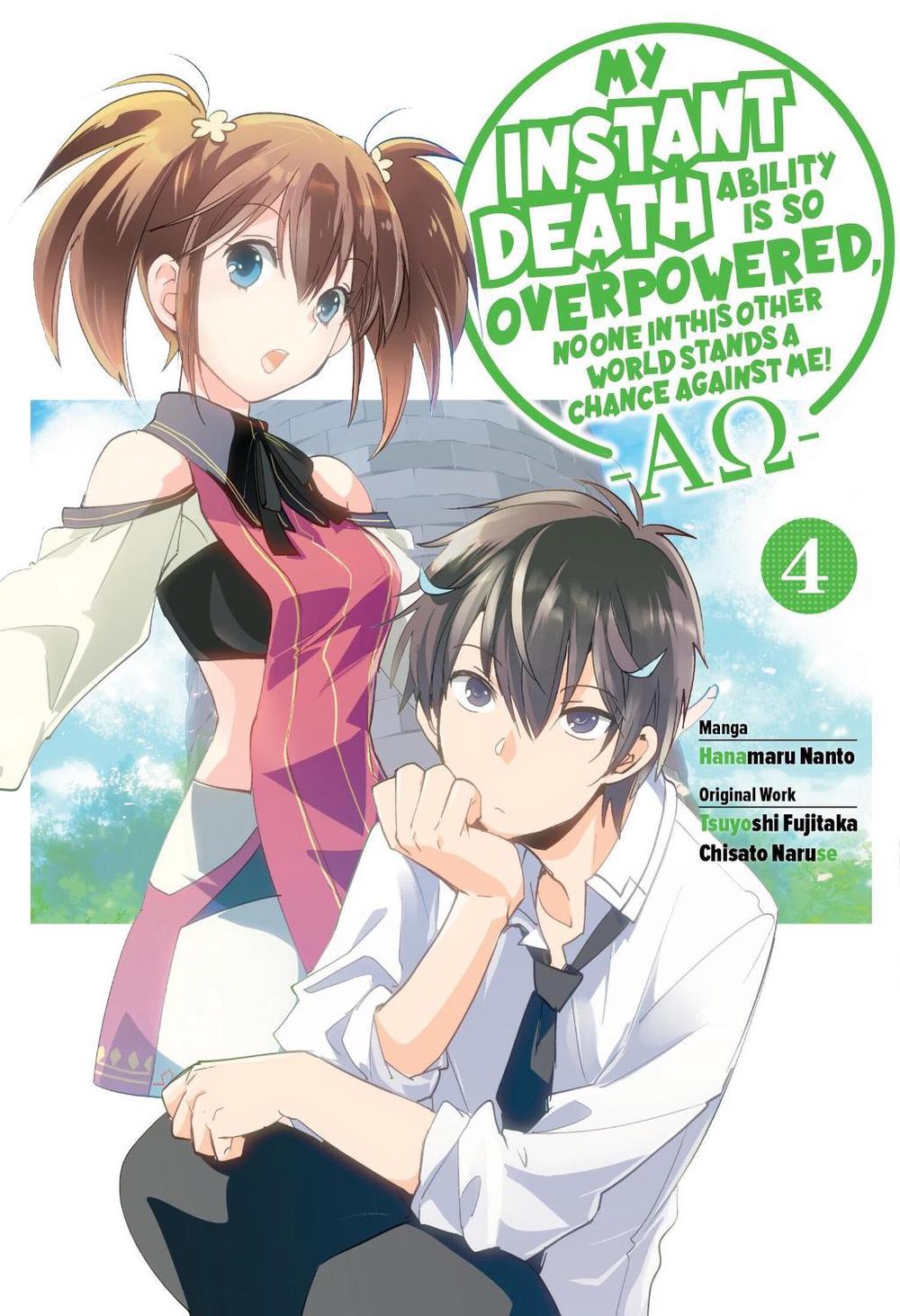 My Instant Death Ability Is So Overpowered, No One in This Other World Stands a Chance Against Me! —AO—, Vol. 4 (manga) by Tsuyoshi Fujitaka - ISBN: 9781975368456