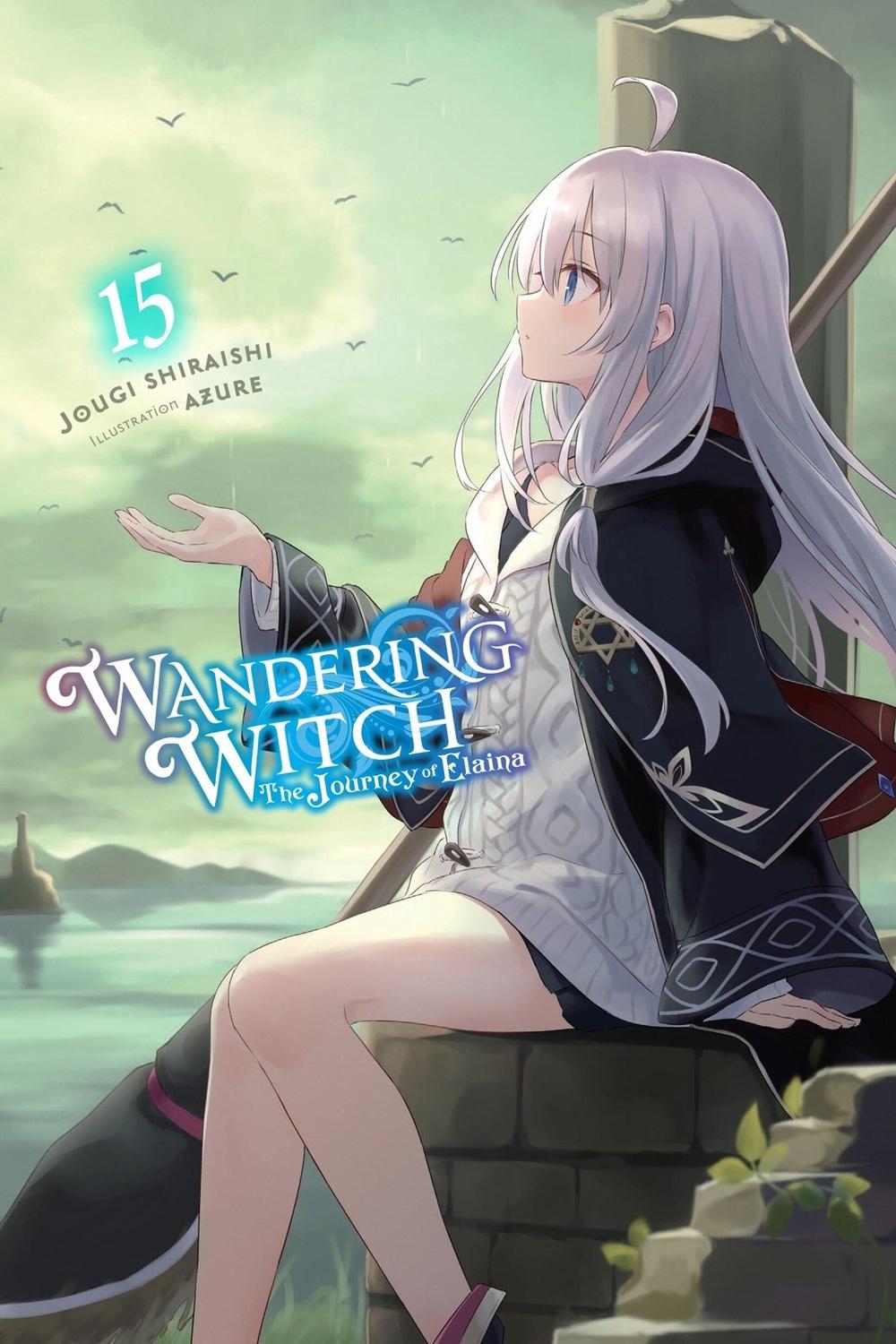 Wandering Witch: The Journey of Elaina, Vol. 15 (light novel), 9781975368715