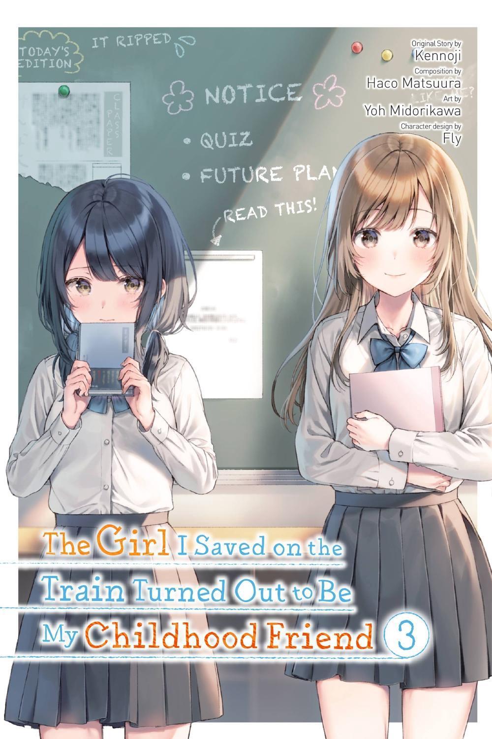 The Girl I Saved on the Train Turned Out to Be My Childhood Friend, Vol. 3 (manga) by Fly Kennoji - ISBN: 9781975369231