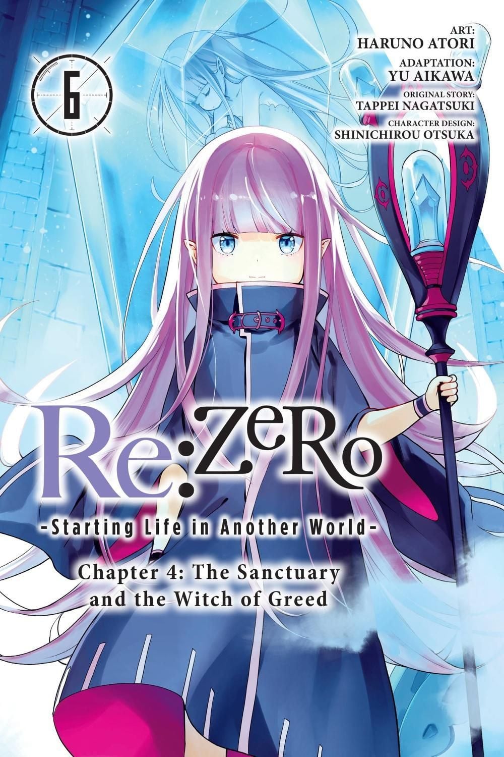 Re:ZERO -Starting Life in Another World-, Chapter 4: The Sanctuary and the Witch of Greed, Vol. 6 (manga) by Tappei Nagatsuki - ISBN: 9781975369330
