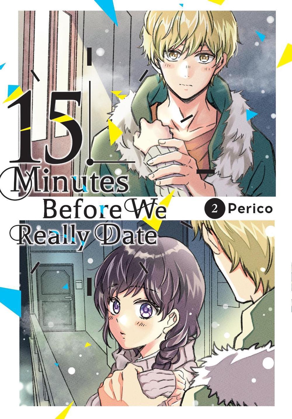 15 Minutes Before We Really Date, Vol. 2 by Caleb Cook - ISBN: 9781975369422