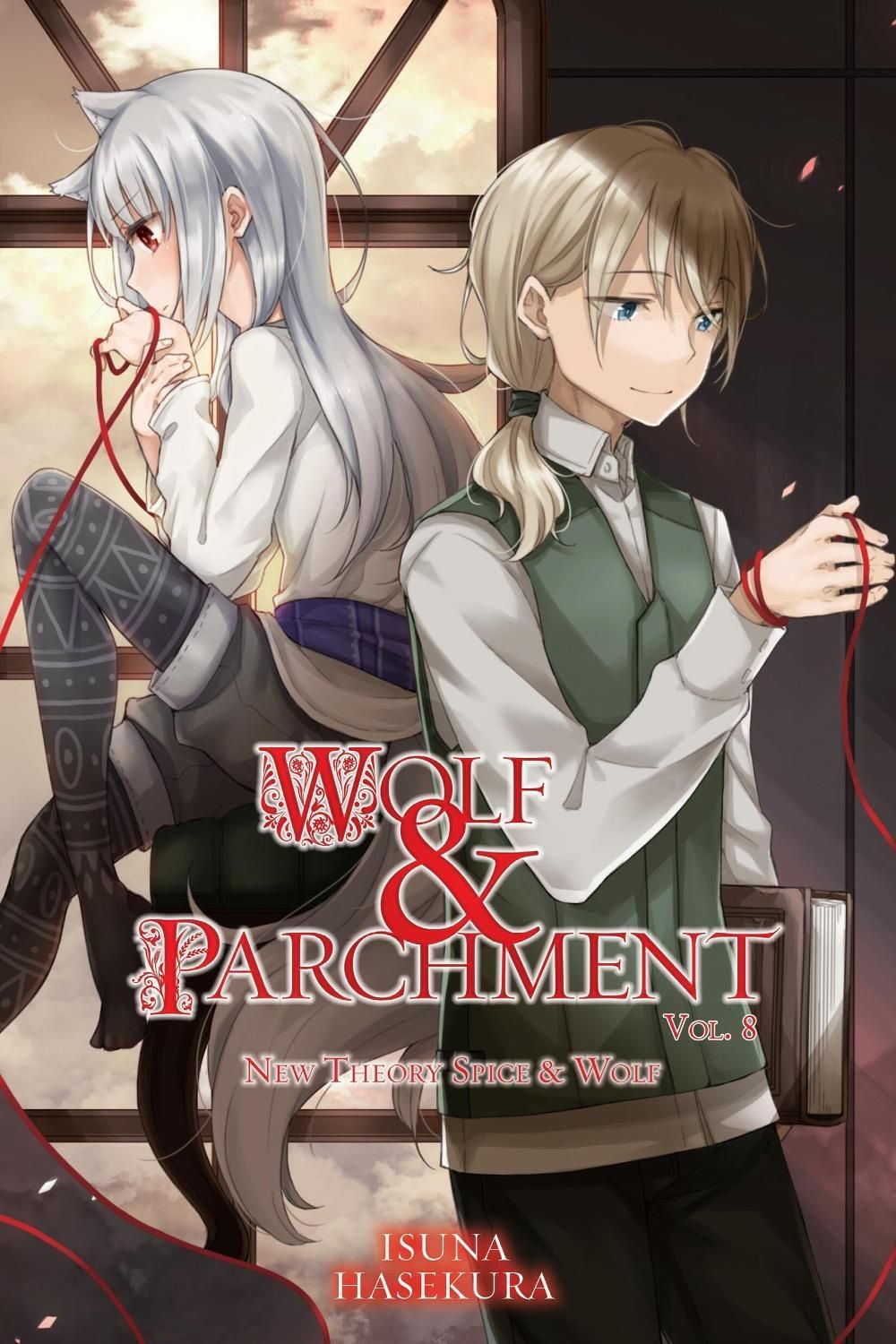 Wolf & Parchment: New Theory Spice & Wolf, Vol. 8 (light novel) by Isuna Hasekura - ISBN: 9781975369583