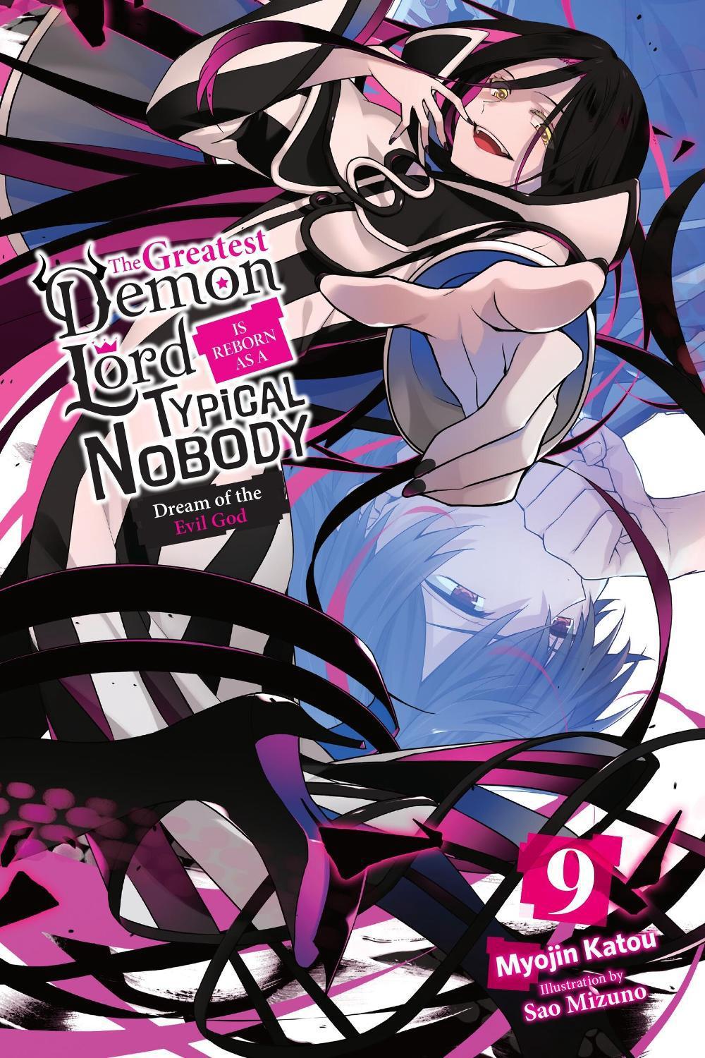 The Greatest Demon Lord Is Reborn as a Typical Nobody, Vol. 9 (light novel) by Myojin Katou - ISBN: 9781975370138