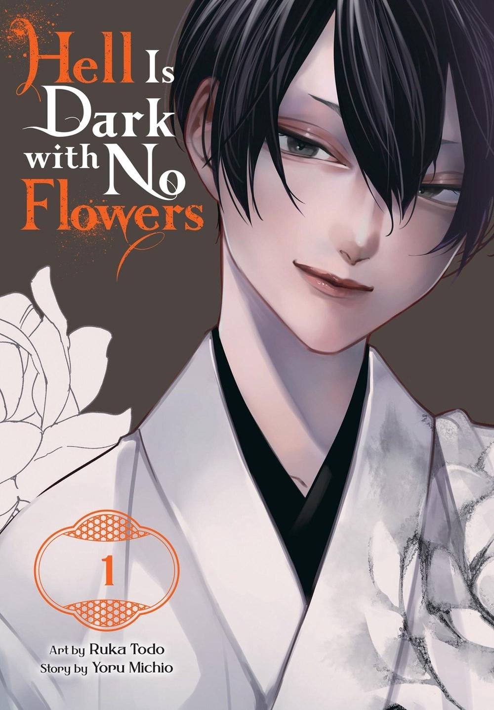 Hell Is Dark with No Flowers, Vol. 1 (manga) by Yoru Michio - ISBN: 9781975370374