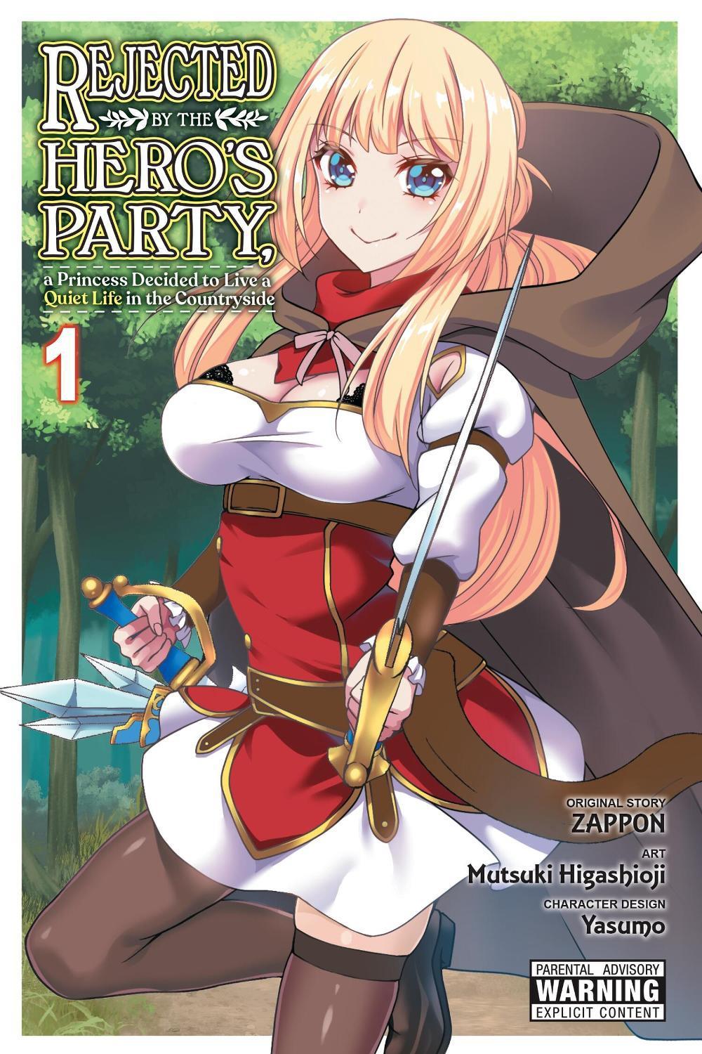 Rejected by the Hero's Party, a Princess Decided to Live a Quiet Life in the Countryside, Vol. 1 by Mutsuki Higashioji - ISBN: 9781975371395
