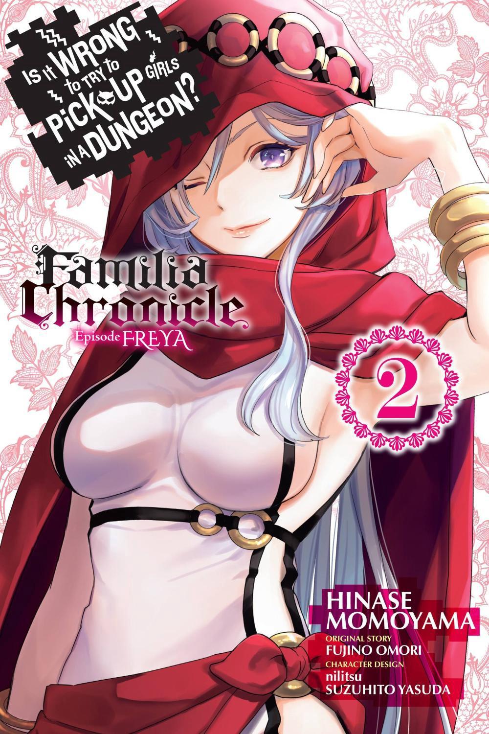 Is It Wrong to Try to Pick Up Girls in a Dungeon? Familia Chronicle Episode Freya, Vol. 2 (manga) by Fujino Omori - ISBN: 9781975371692