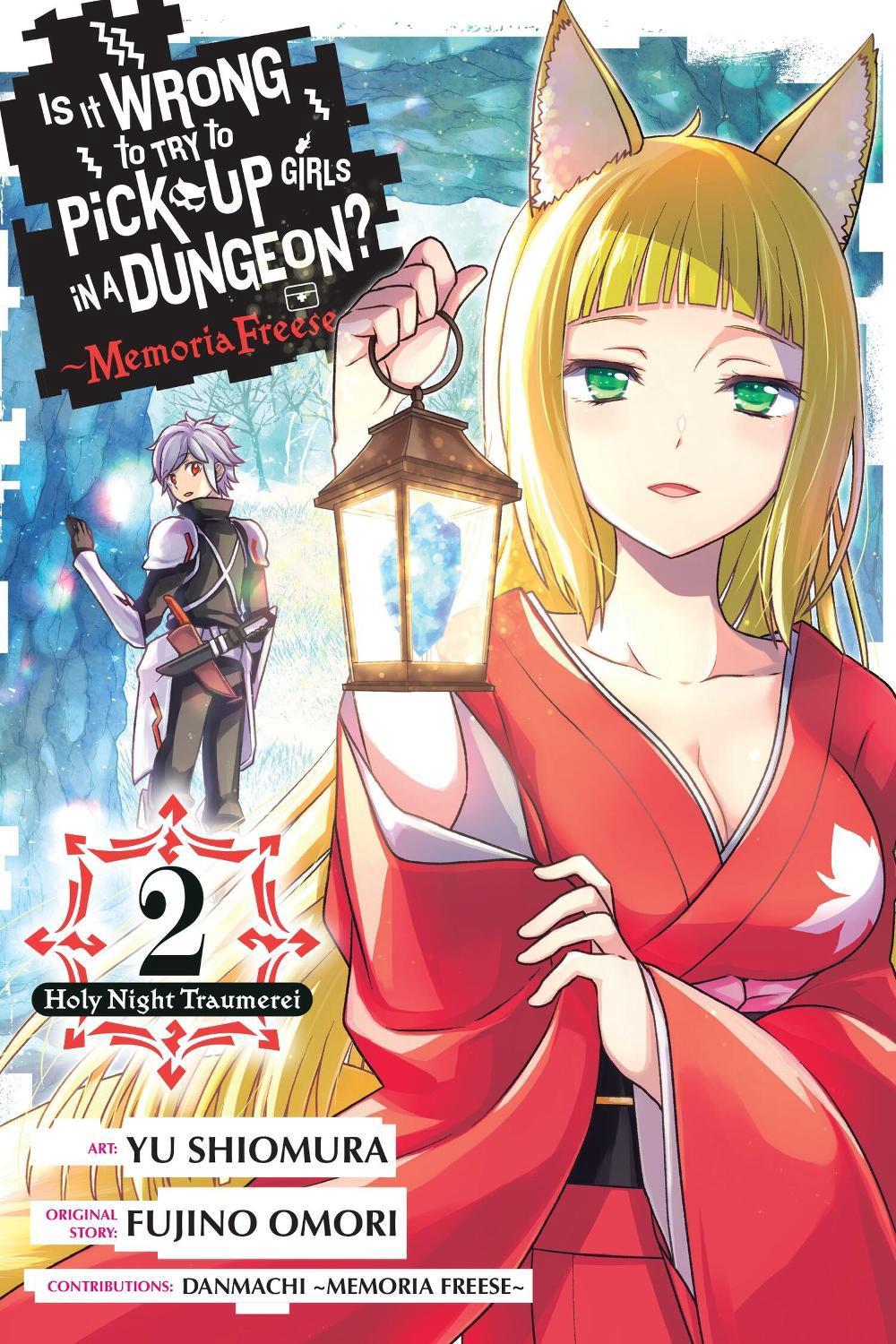 Is It Wrong to Try to Pick Up Girls in a Dungeon? Memoria Freese, Vol. 2 by Fujino Omori - ISBN: 9781975371715