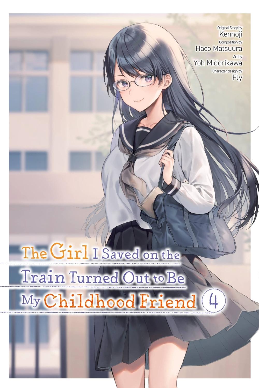 The Girl I Saved on the Train Turned Out to Be My Childhood Friend, Vol. 4 (manga) by Yoh Midorikawa - ISBN: 9781975371876