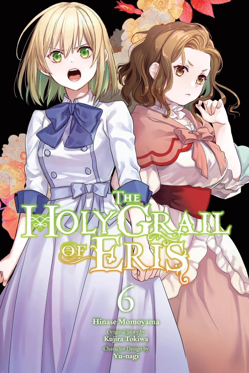 The Holy Grail of Eris, Vol. 6 (manga) by Kujira Tokiwa - ISBN: 9781975371951