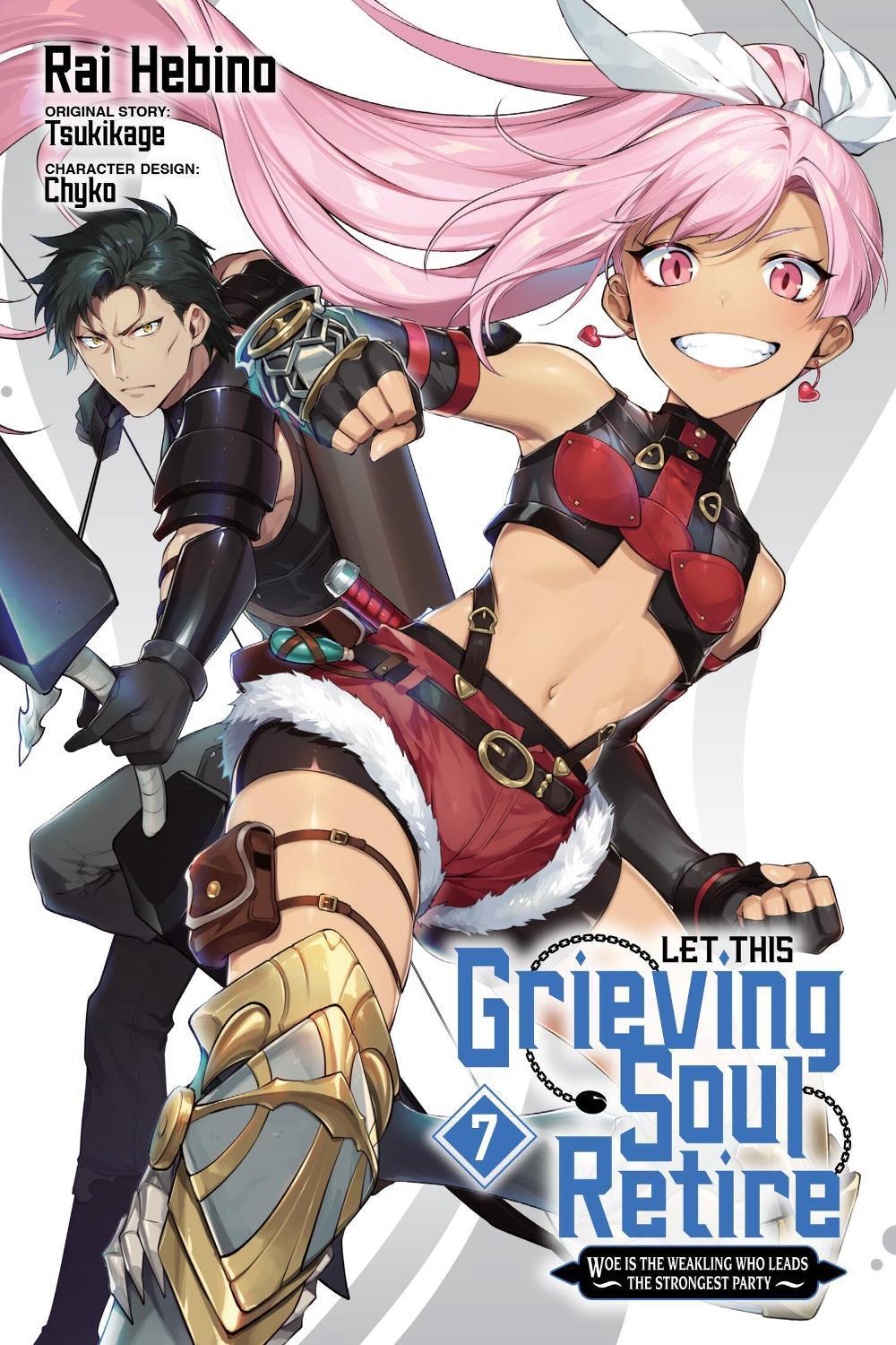 Let This Grieving Soul Retire, Vol. 7 (manga) by Rai Hebino - ISBN: 9781975373535