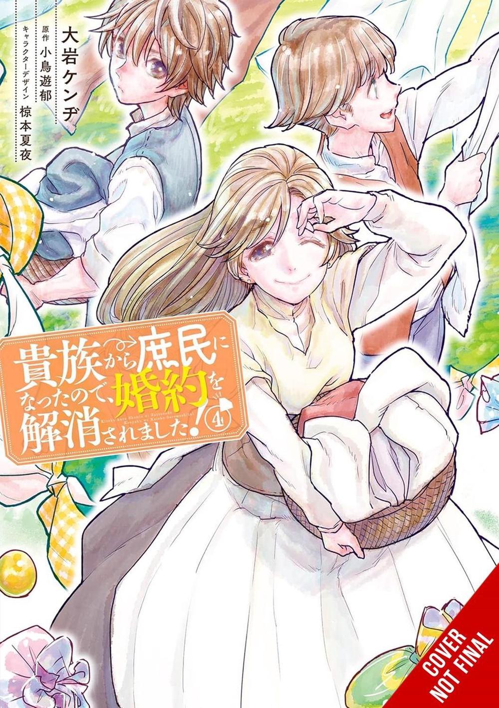When I Became a Commoner, They Broke Off Our Engagement!, Vol. 4 by Kenzi Oiwa - ISBN: 9781975375218