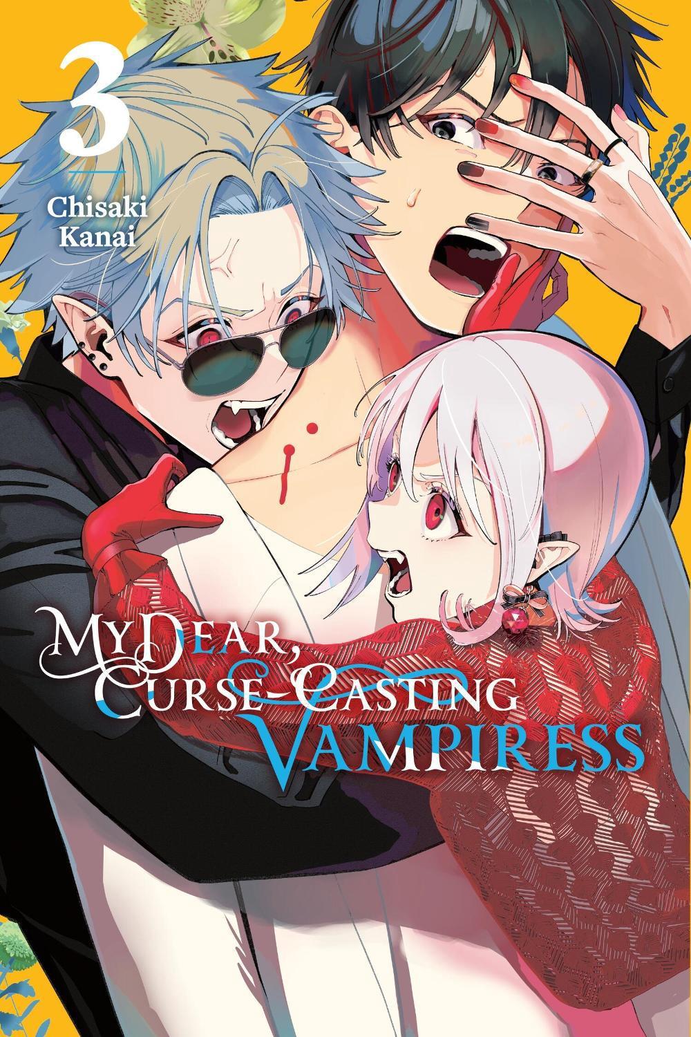My Dear, Curse-Casting Vampiress, Vol. 3 by Chisaki Kanai - ISBN: 9781975375355