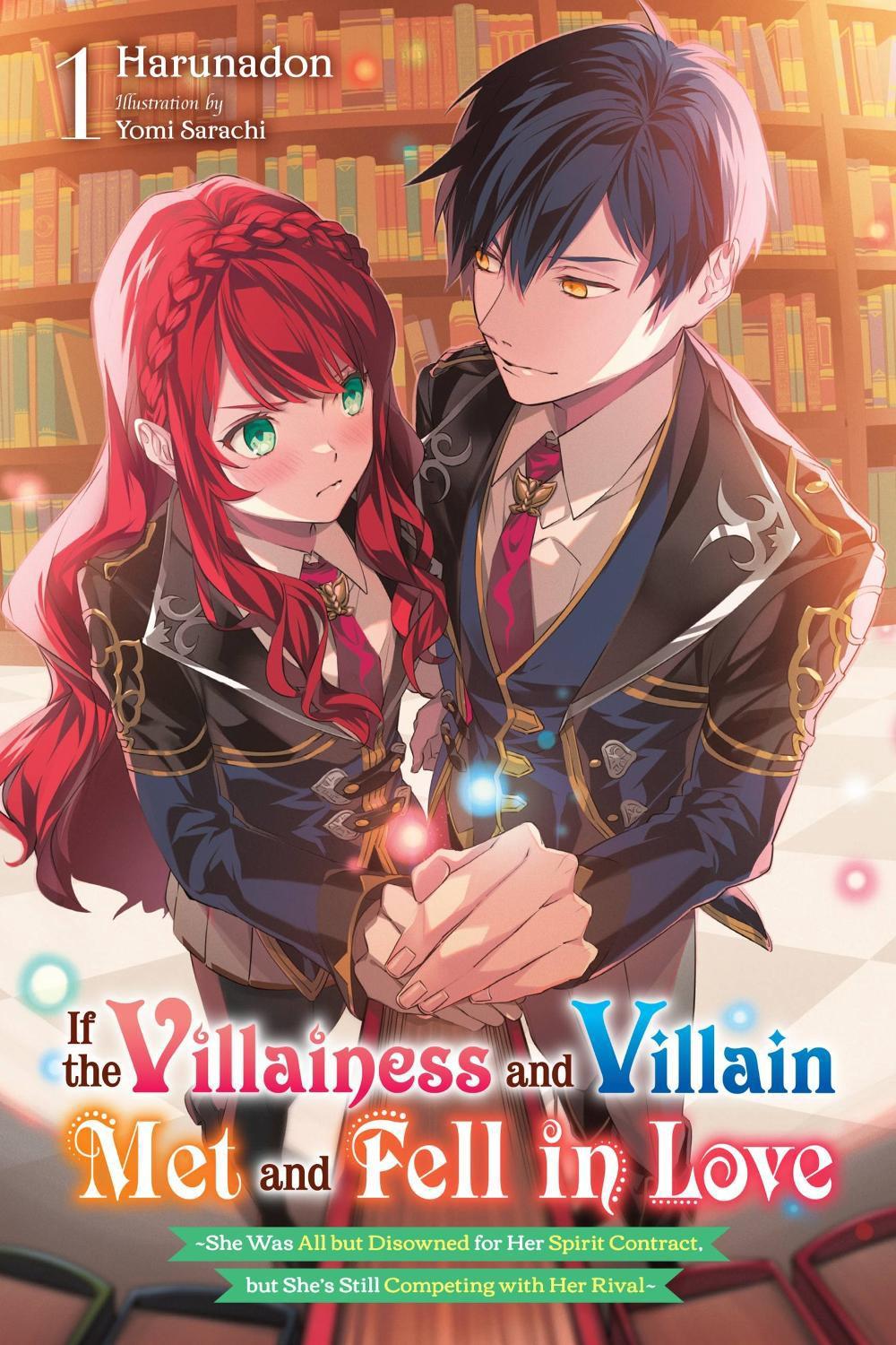 If the Villainess and Villain Met and Fell in Love, Vol. 1 (light novel) by Harunadon Harunadon - ISBN: 9781975375935