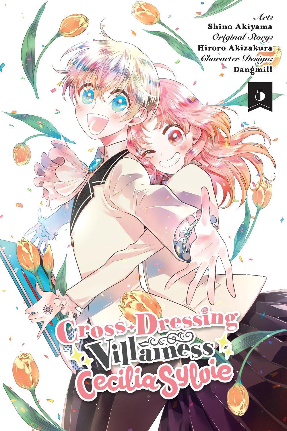 Cross-Dressing Villainess Cecilia Sylvie, Vol. 5 (manga) by Hiroro Akizakura - ISBN: 9781975376611