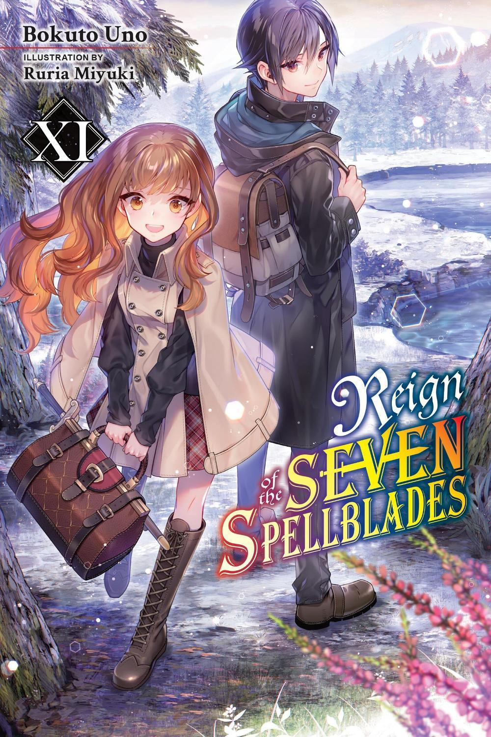 Reign of the Seven Spellblades, Vol. 11 (light novel) by Bokuto Uno - ISBN: 9781975376673