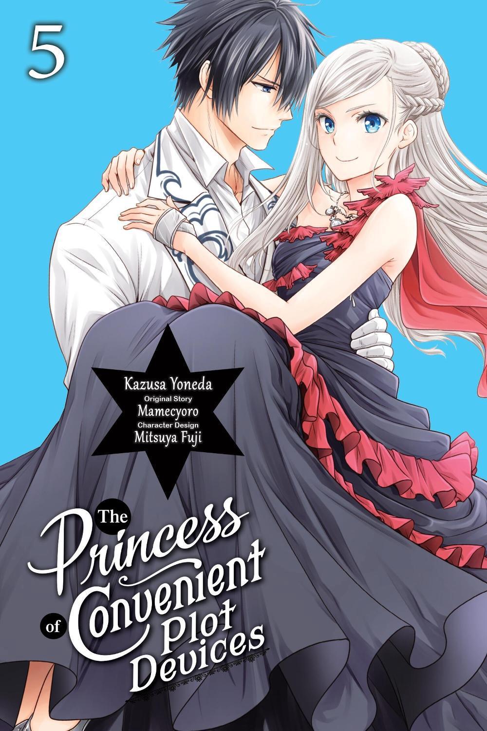 The Princess of Convenient Plot Devices, Vol. 5 (manga) by Kazusa Yoneda - ISBN: 9781975377892