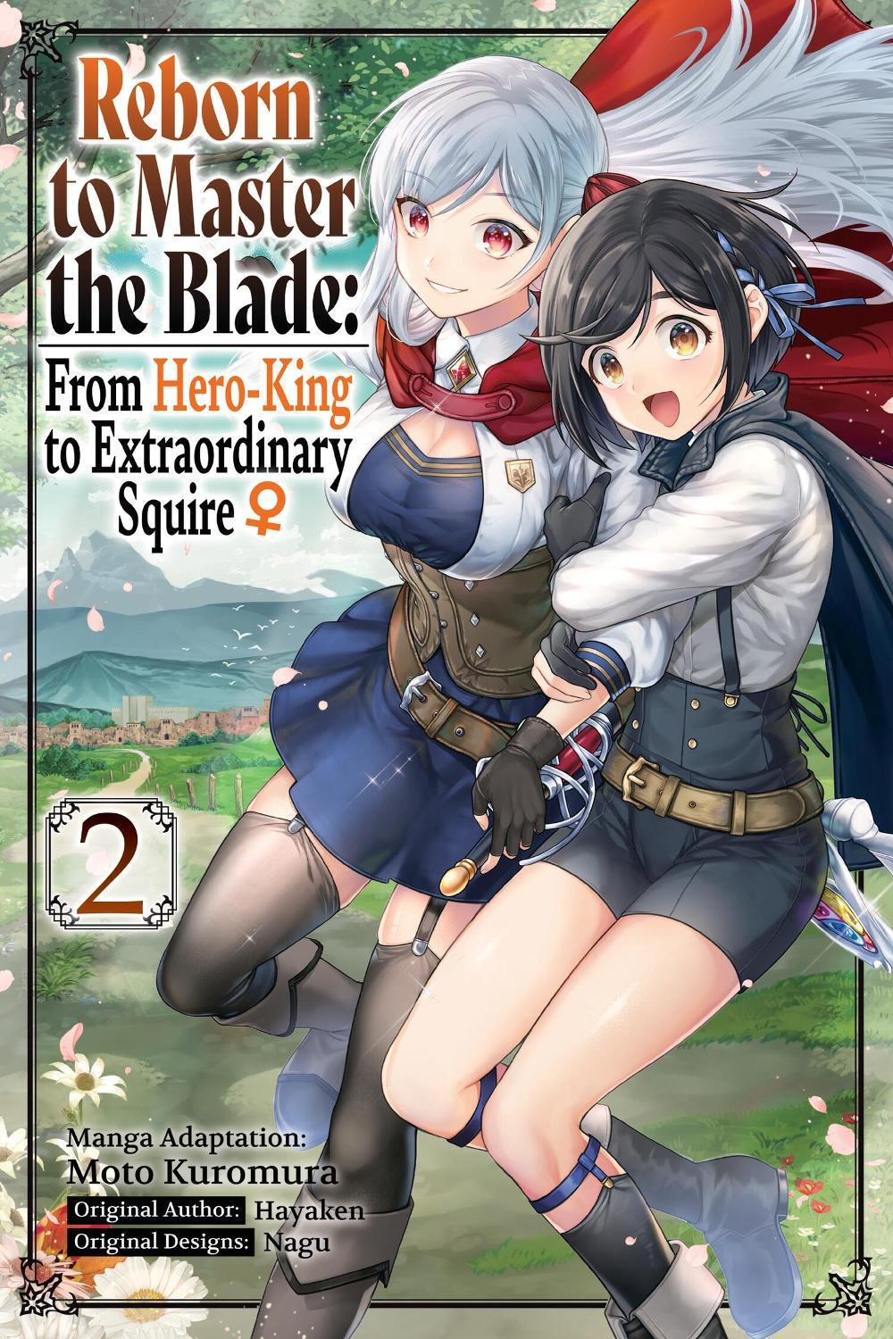 Reborn to Master the Blade: From Hero-King to Extraordinary Squire, Vol. 2 (manga) by Moto Kuromura - ISBN: 9781975377984