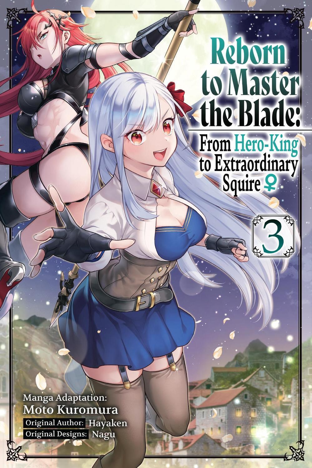 Reborn to Master the Blade: From Hero-King to Extraordinary Squire, Vol. 3 (manga) by Moto Kuromura - ISBN: 9781975377991