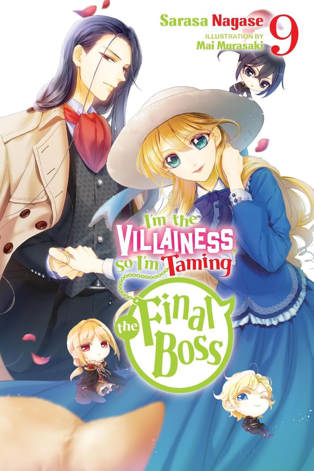 I'm the Villainess, So I'm Taming the Final Boss, Vol. 9 (light novel) by Sarasa Nagase - ISBN: 9781975378349