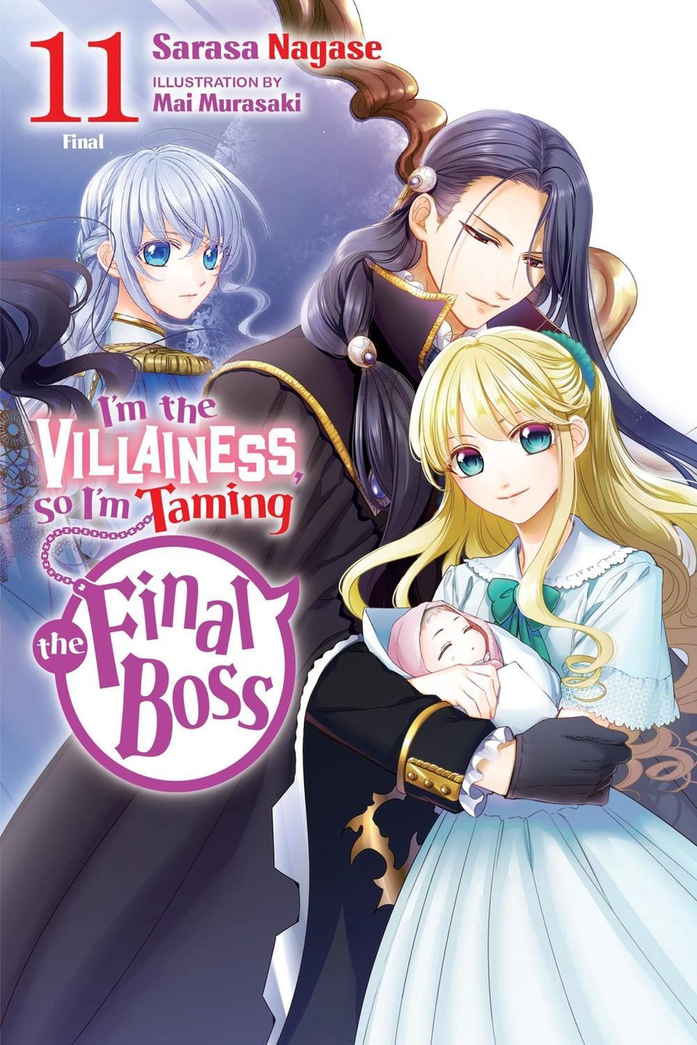 I'm the Villainess, So I'm Taming the Final Boss, Vol. 11 (light novel) by Sarasa Nagase - ISBN: 9781975378387