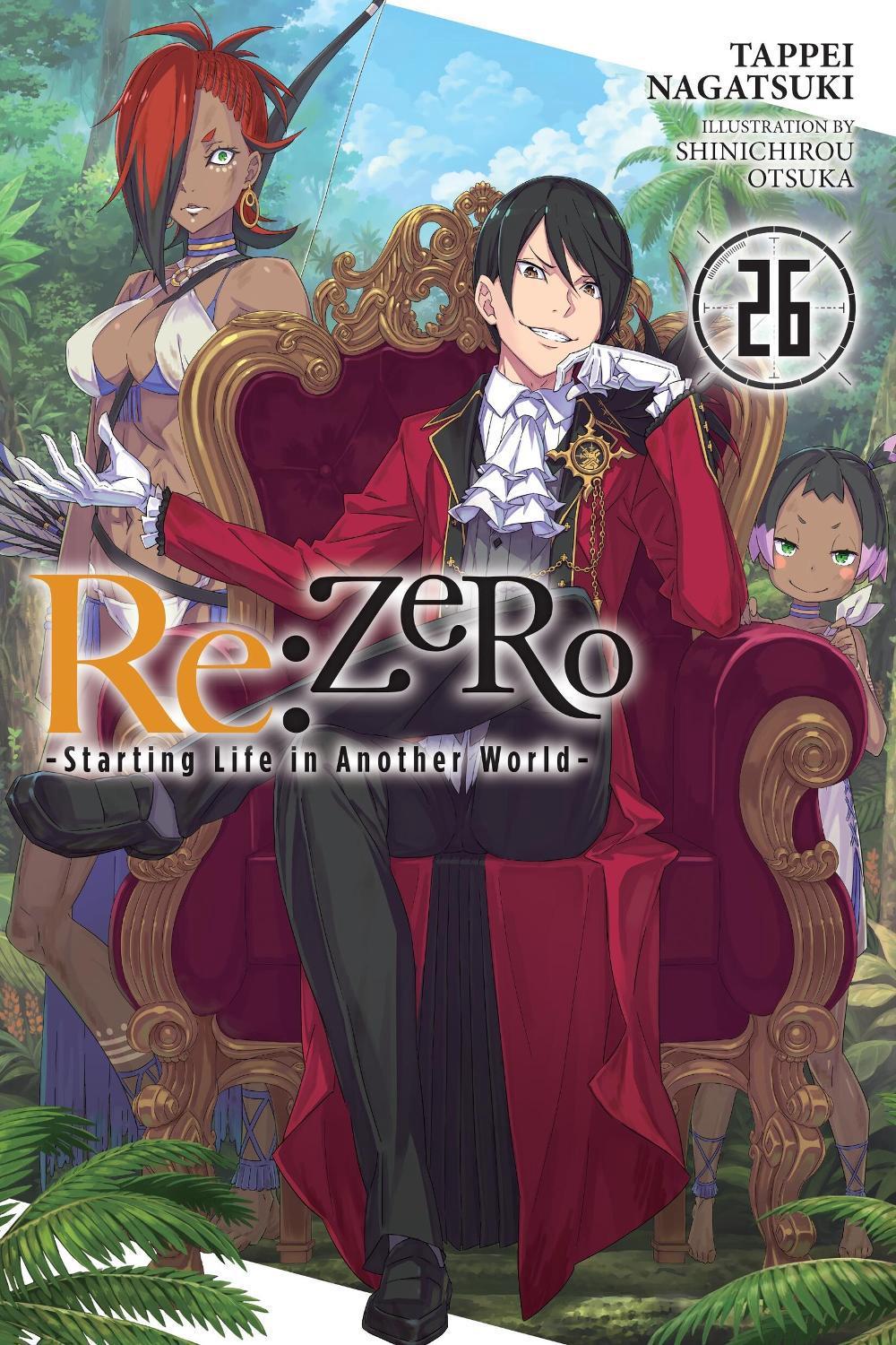 Re:ZERO -Starting Life in Another World-, Vol. 26 (light novel), 9781975378448