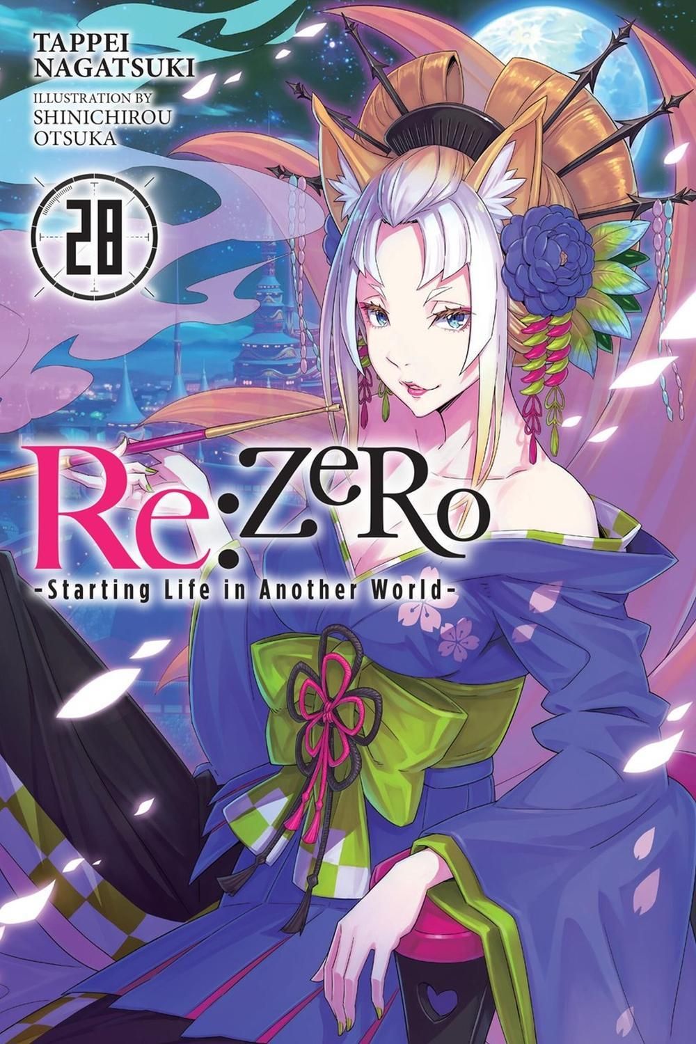 Re:ZERO -Starting Life in Another World-, Vol. 28 (light novel) by Tappei Nagatsuki - ISBN: 9781975378486