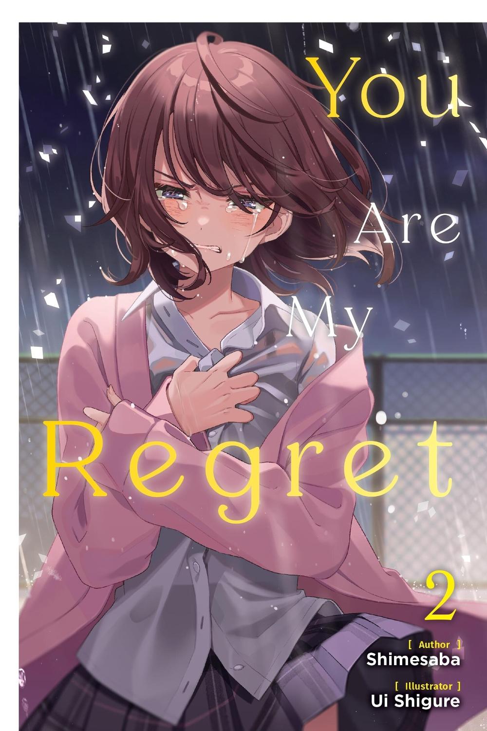 You Are My Regret, Vol. 2 by Ui shigure - ISBN: 9781975378820
