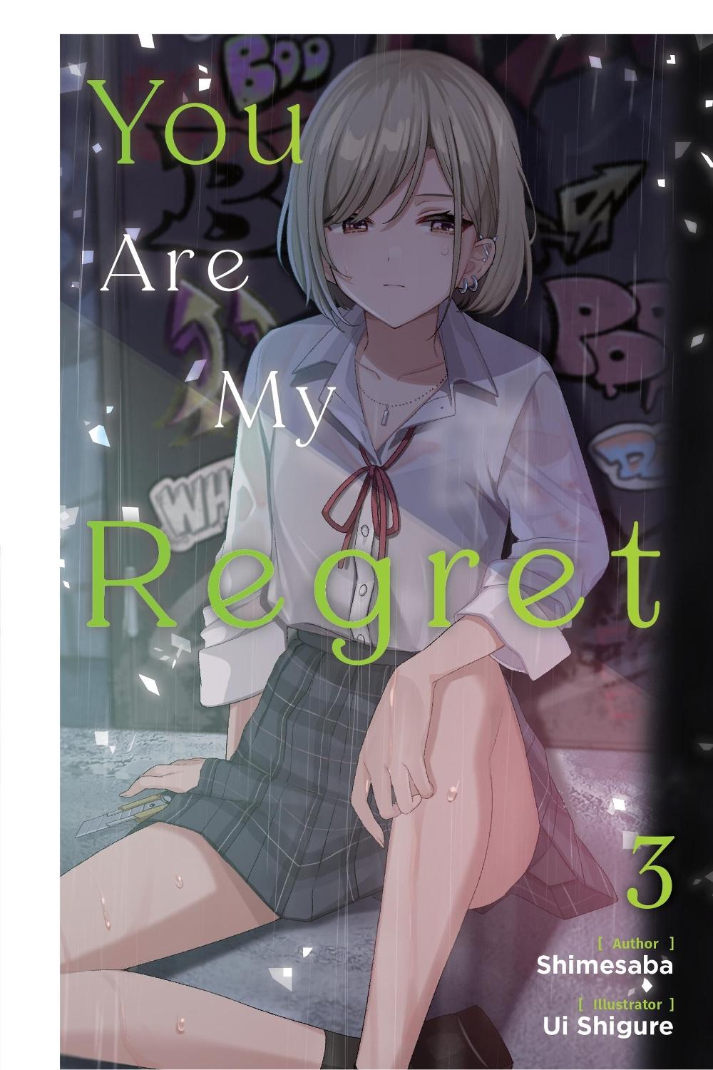 You Are My Regret, Vol. 3 by Shimesaba Shimesaba - ISBN: 9781975378844
