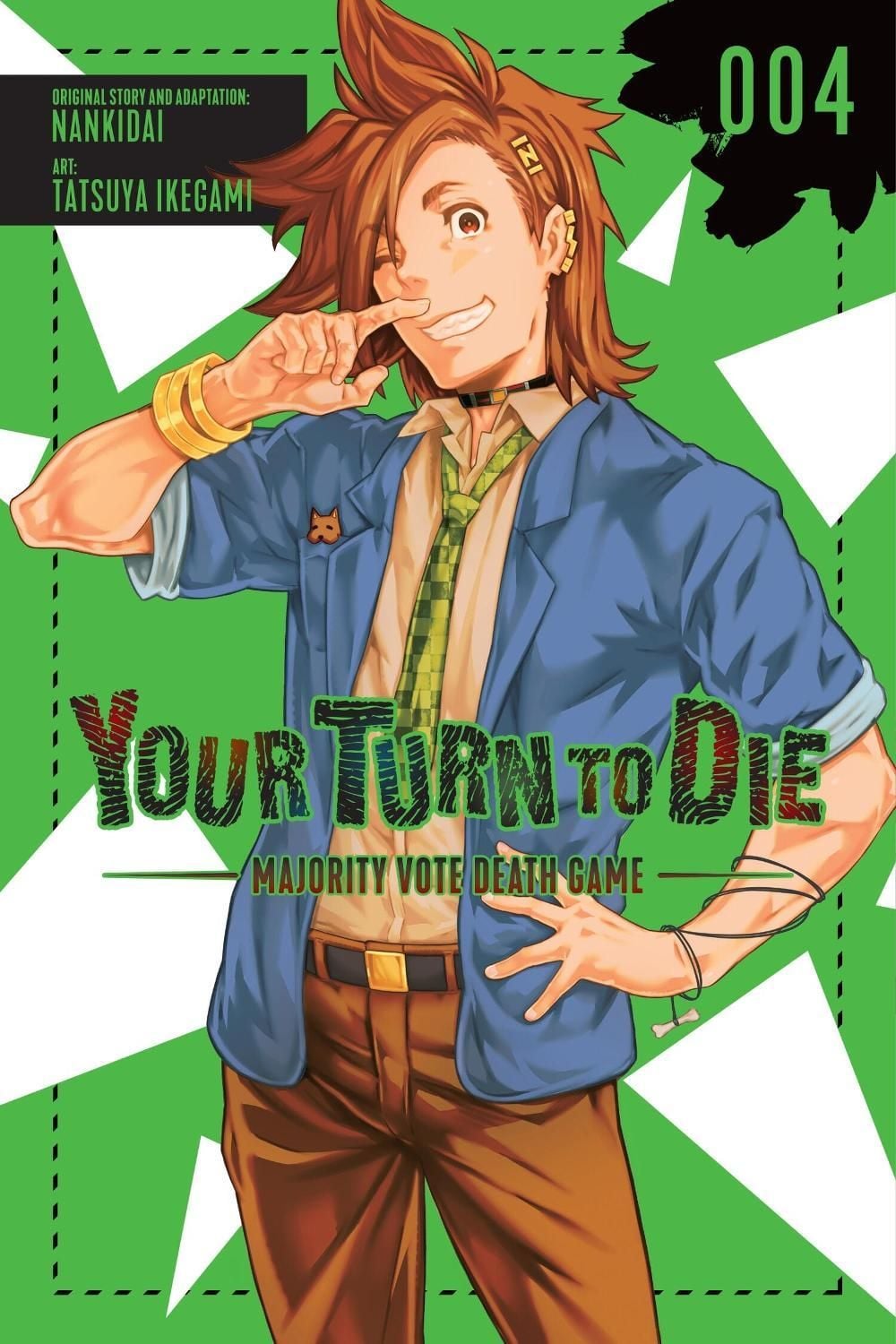 Your Turn to Die: Majority Vote Death Game, Vol. 4 by Tatsuya Ikegami - ISBN: 9781975378967