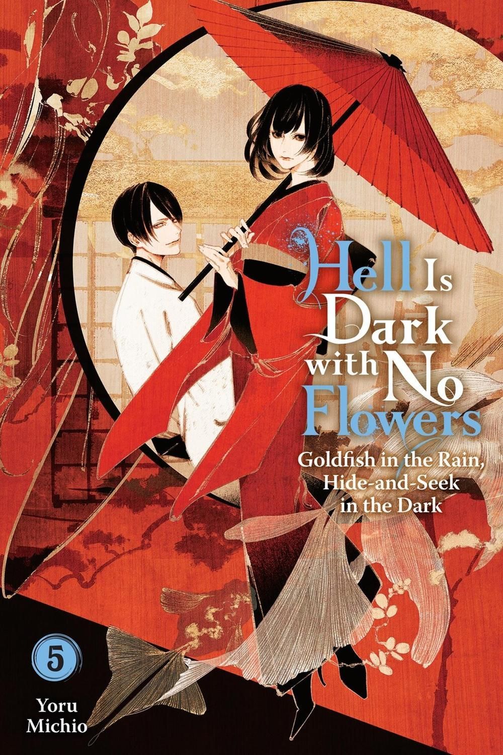 Hell Is Dark with No Flowers, Vol. 5 (light novel) by Taylor Engel - ISBN: 9781975379469