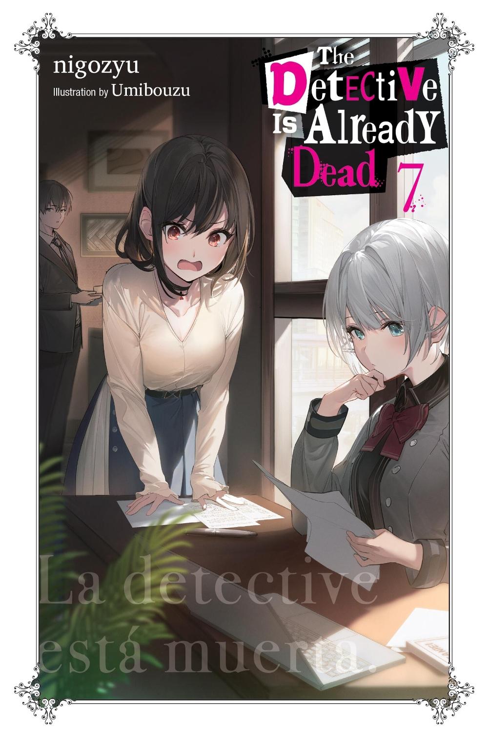 The Detective Is Already Dead, Vol. 7 by Nigozyu Nigozyu - ISBN: 9781975379568