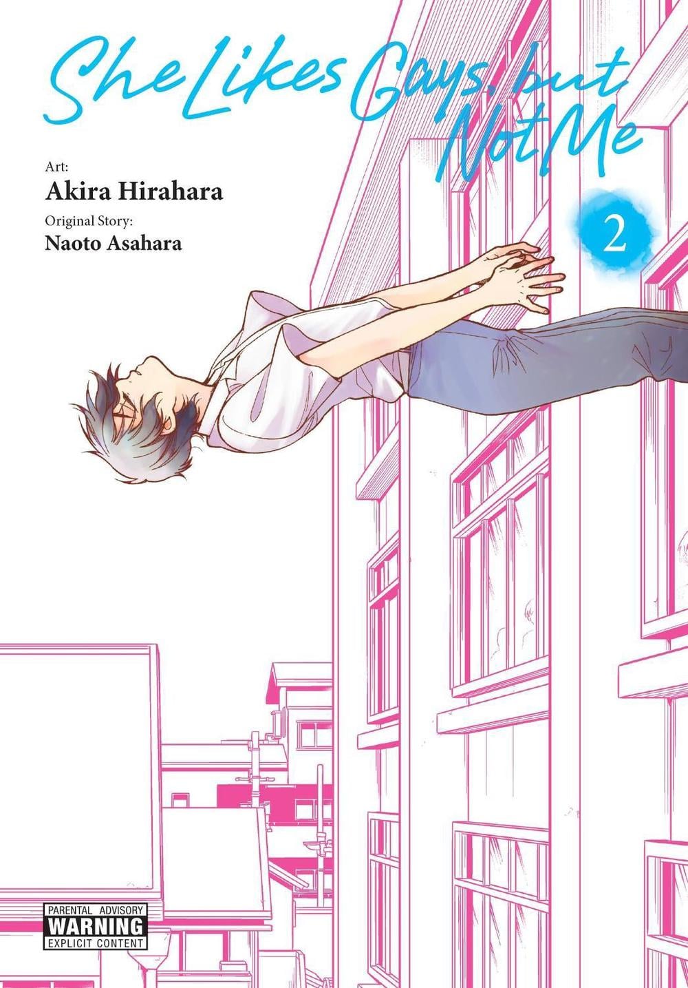 She Likes Gays, but Not Me, Vol. 2 by Akira Hirahara - ISBN: 9781975380045