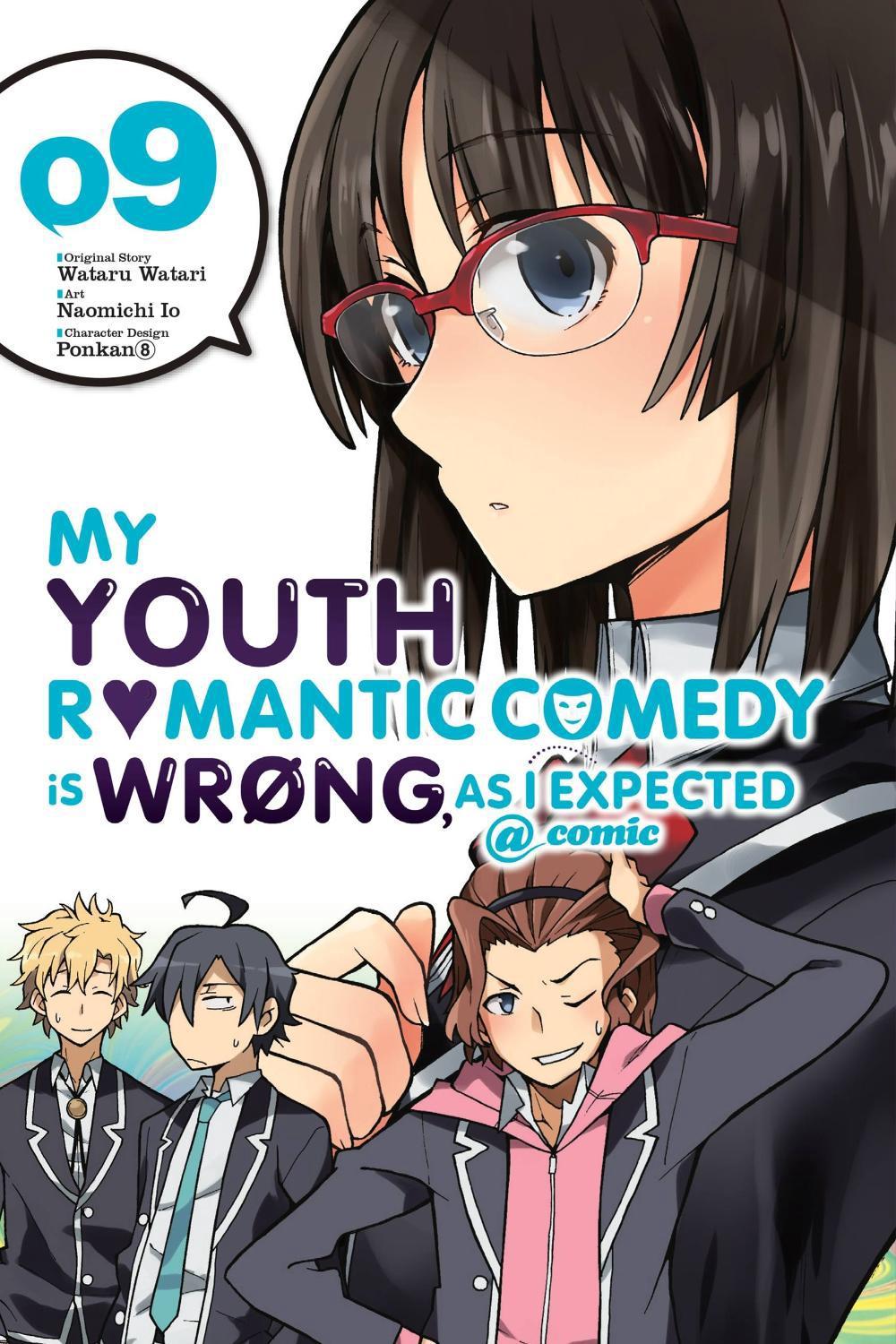 My Youth Romantic Comedy Is Wrong, As I Expected @ comic, Vol. 9 (manga) by Wataru Watari - ISBN: 9781975381011