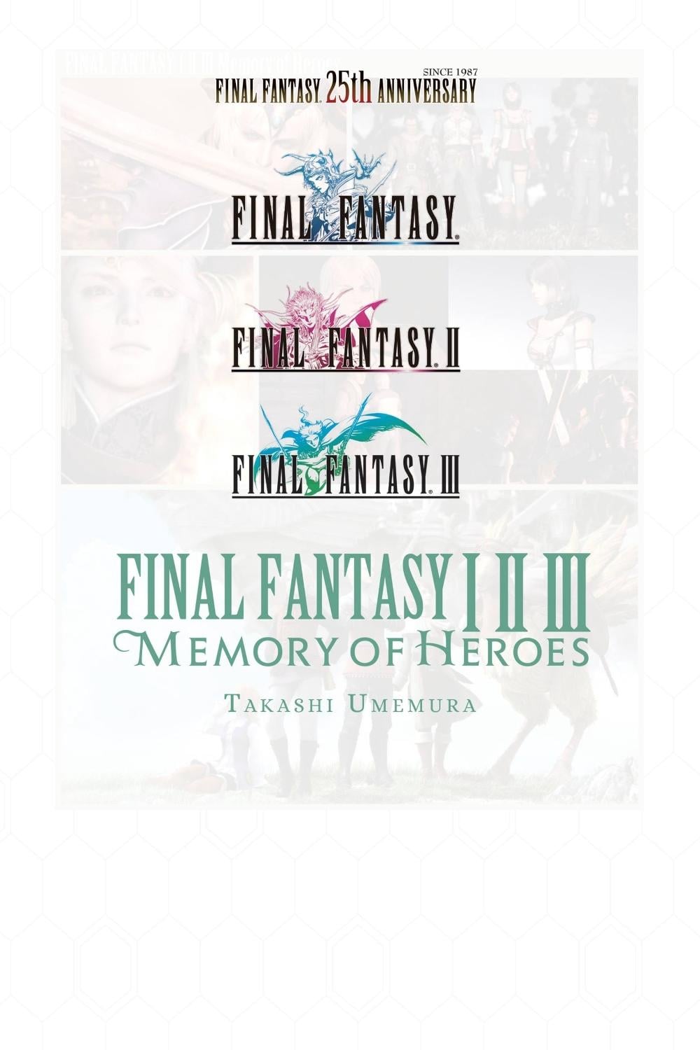 Final Fantasy I * II * III by Takashi Umemura - ISBN: 9781975382391