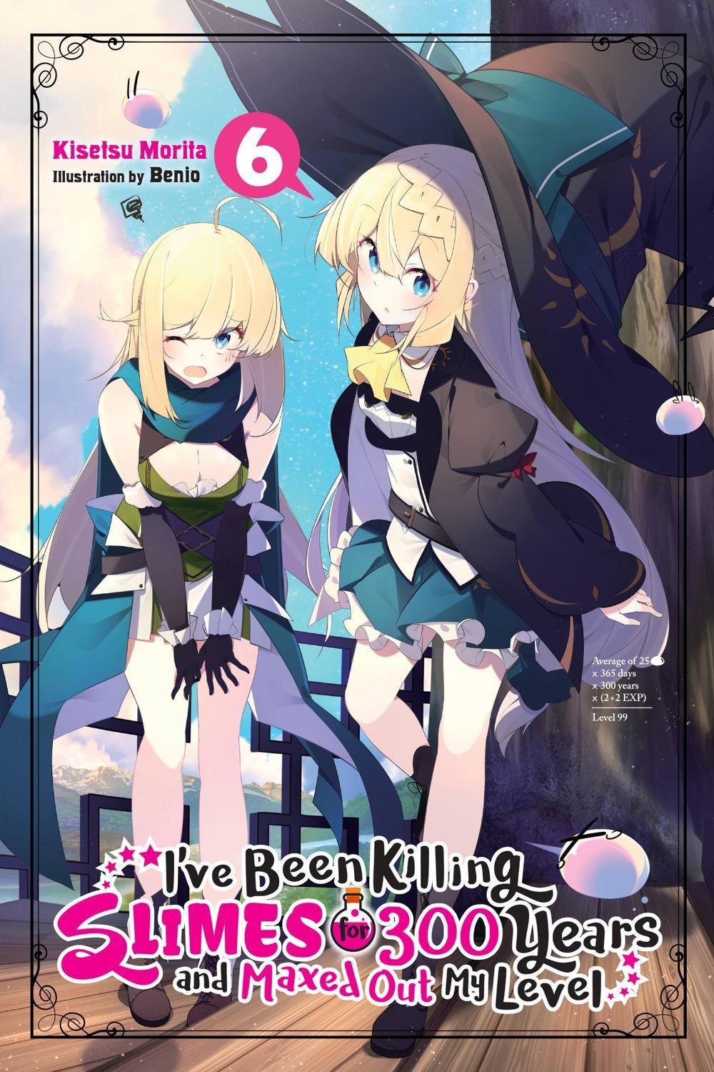 I've Been Killing Slimes for 300 Years and Maxed Out My Level, Vol. 6 by Kisetsu Morita - ISBN: 9781975382674