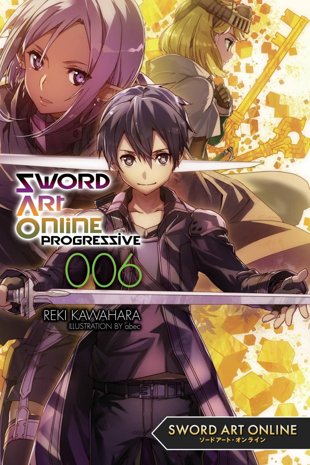 Sword Art Online Progressive 6 (light novel) by Reki Kawahara - ISBN: 9781975383336