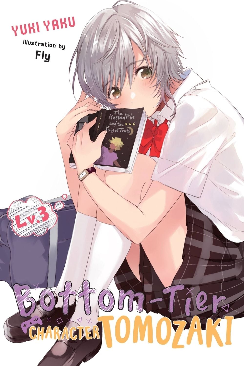 Bottom-Tier Character Tomozaki, Vol. 3 (light novel) by Yuki Yaku - ISBN: 9781975384593