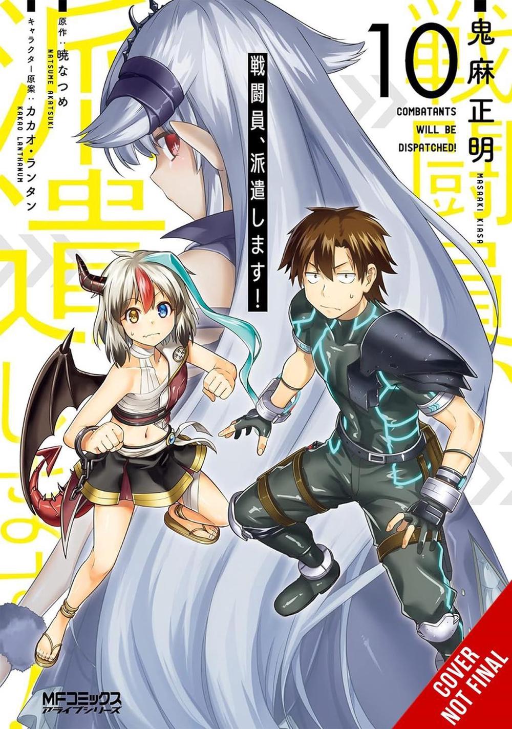 Combatants Will Be Dispatched!, Vol. 10 (manga) by Natsume Akatsuki - ISBN: 9781975387853