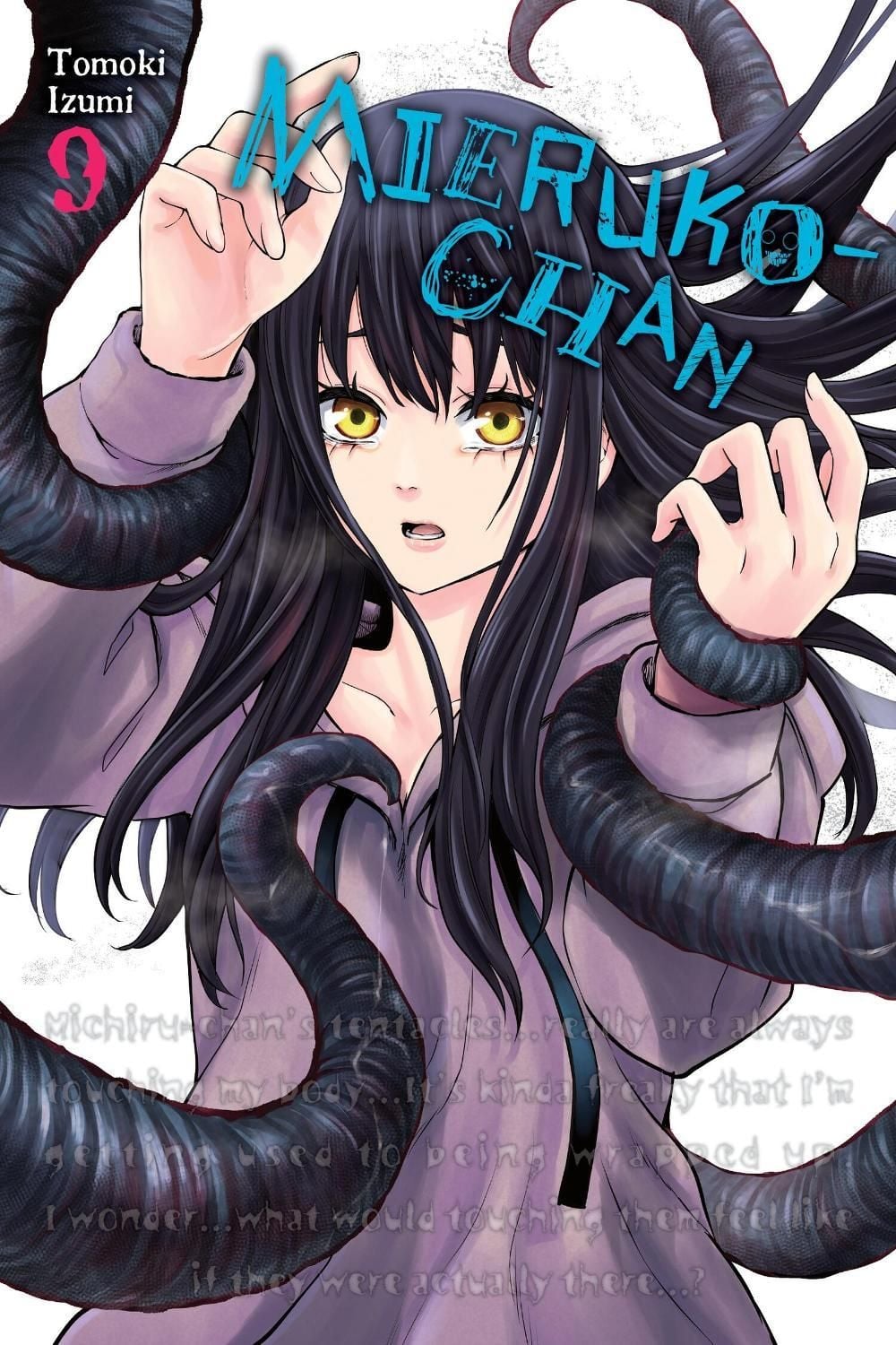 Mieruko-chan, Vol. 9 by Tomoki Izumi - ISBN: 9781975387877