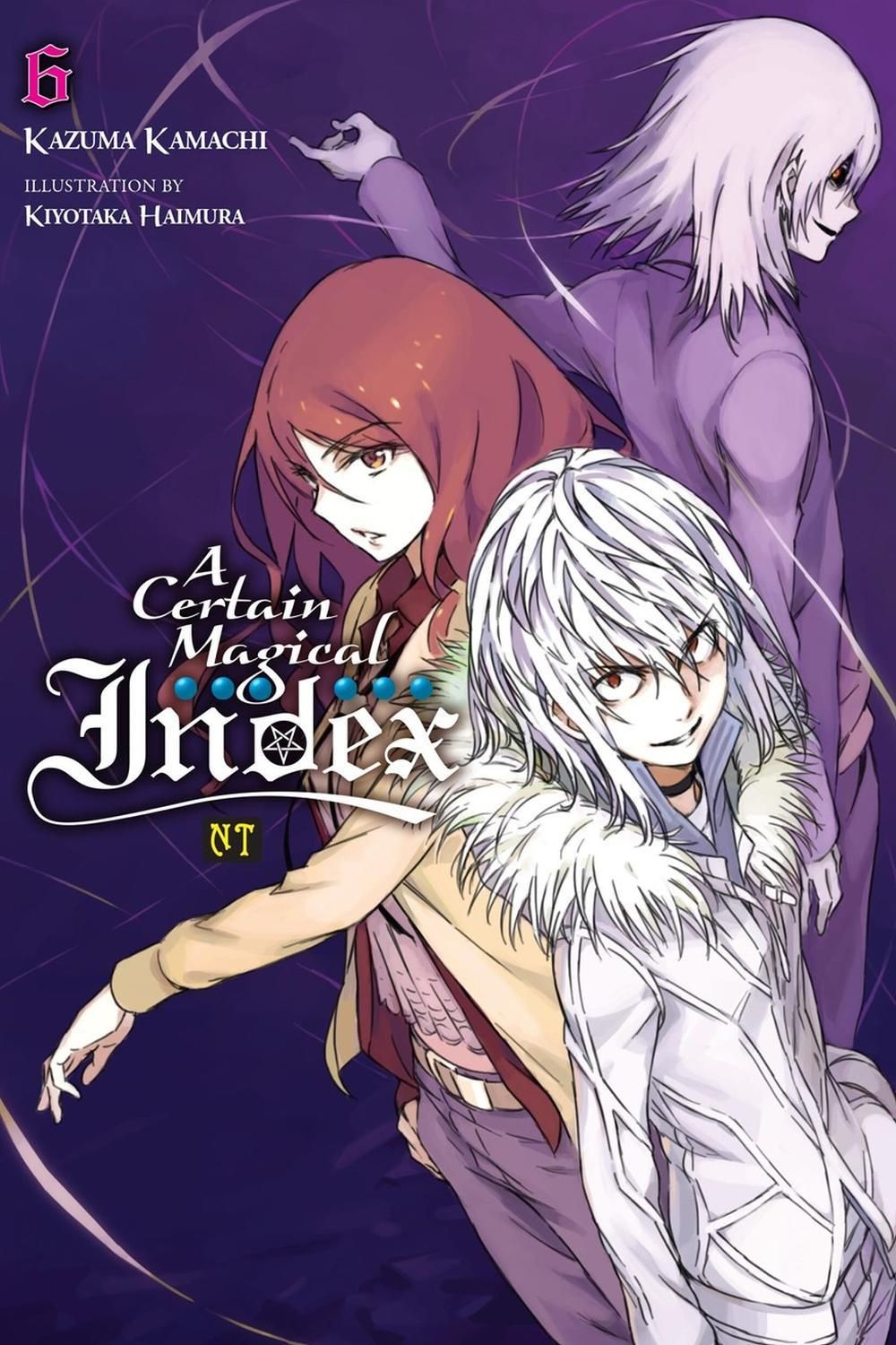A Certain Magical Index NT, Vol. 6 (light novel) by Alice Prowse - ISBN: 9781975388430