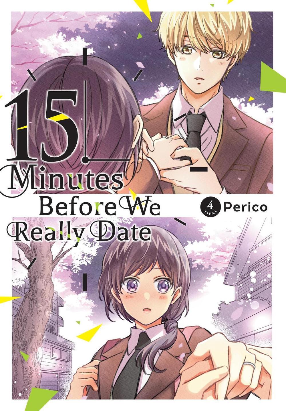 15 Minutes Before We Really Date, Vol. 4 by Caleb Cook - ISBN: 9781975388553