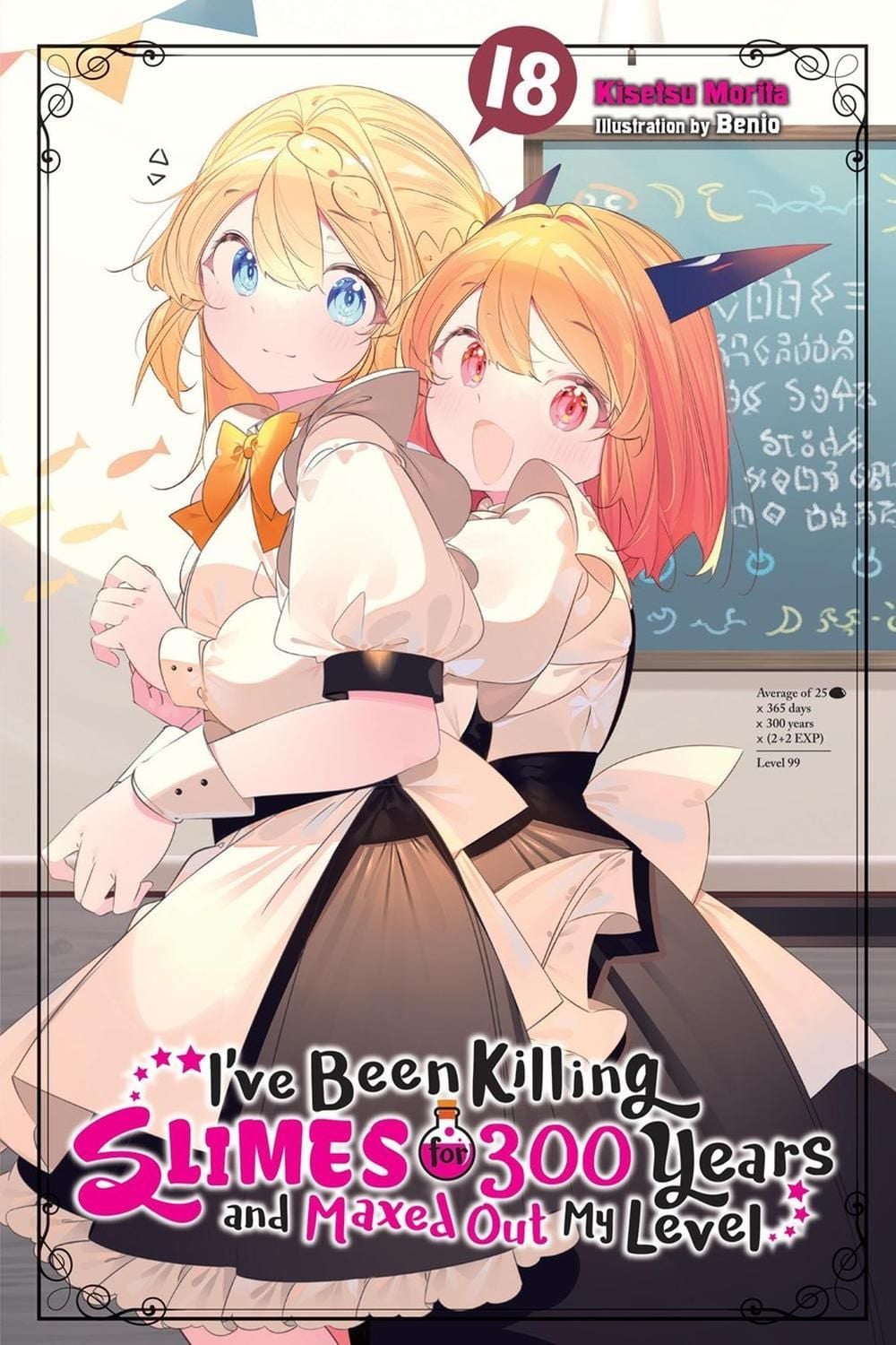 I've Been Killing Slimes for 300 Years and Maxed Out My Level, Vol. 18 by Tristan Hill - ISBN: 9781975388775
