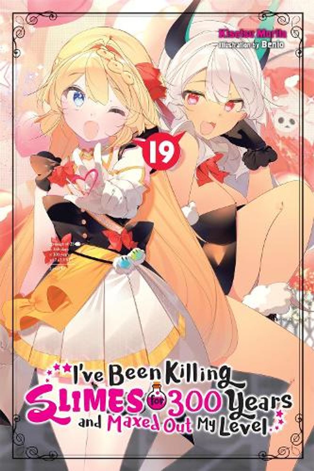 I've Been Killing Slimes for 300 Years and Maxed Out My Level, Vol. 19 by Kisetsu Morita - ISBN: 9781975388799