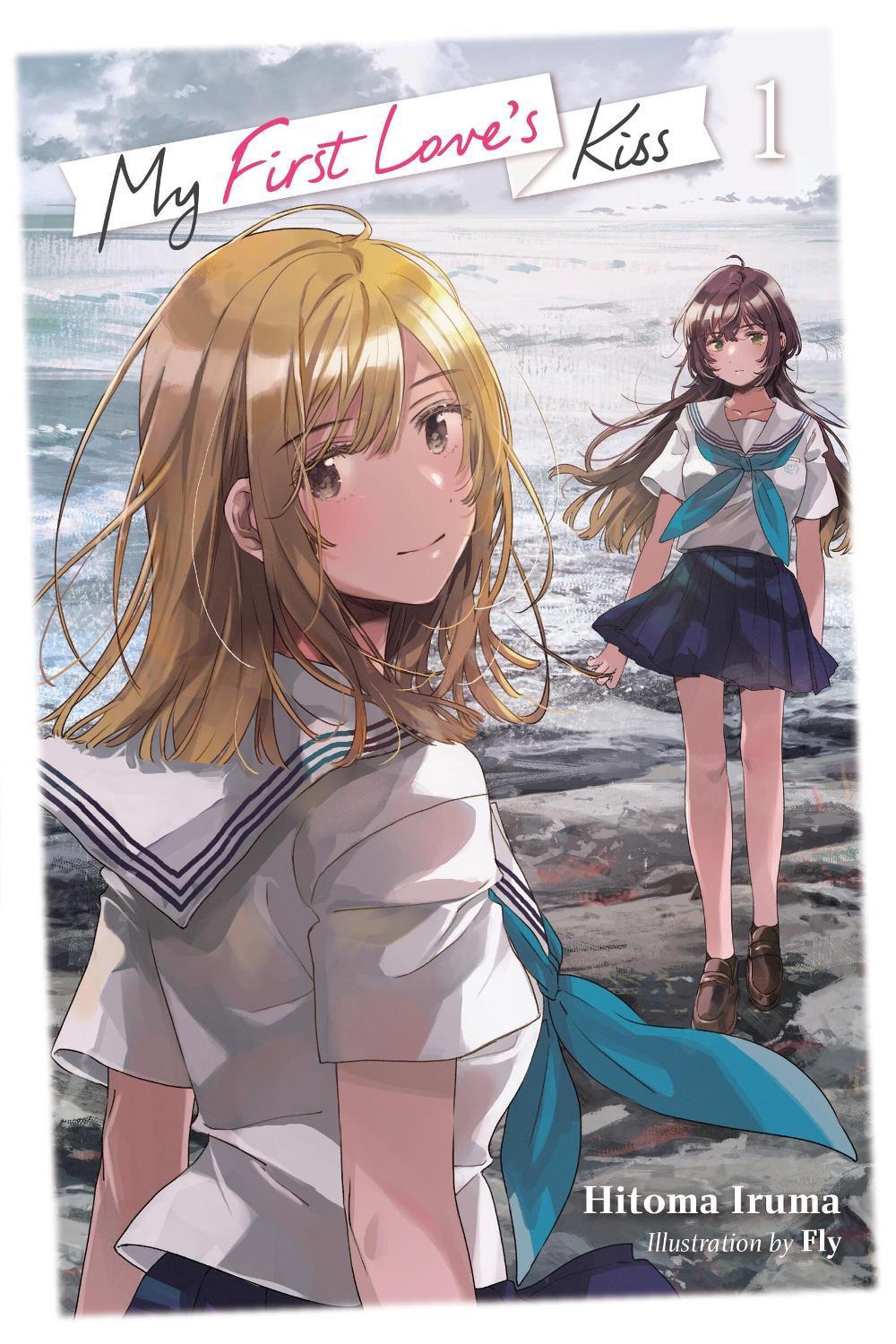 My First Love's Kiss, Vol. 1 by Hitoma Iruma - ISBN: 9781975389468