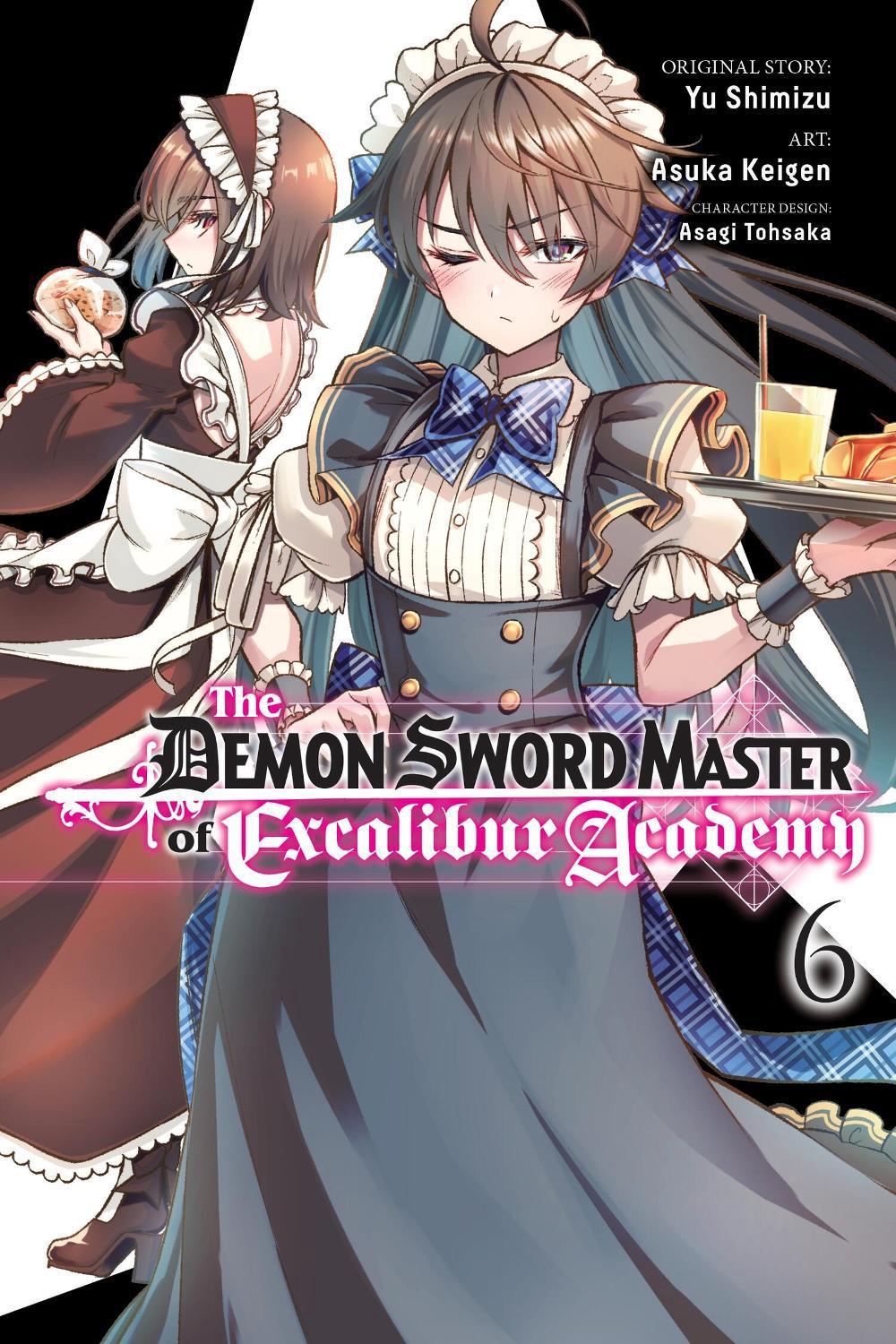 The Demon Sword Master of Excalibur Academy, Vol. 6 (manga) by Yu Shimizu - ISBN: 9781975390266