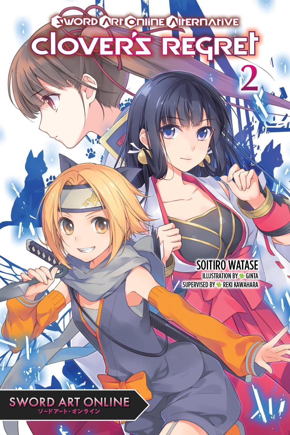 Sword Art Online Alternative Clover's Regret, Vol. 2 (light novel) by Soitiro Watase - ISBN: 9781975390709