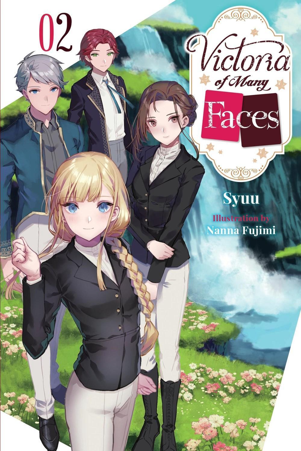 Victoria of Many Faces, Vol. 2 (light novel) by Nanna Fujimi - ISBN: 9781975390761