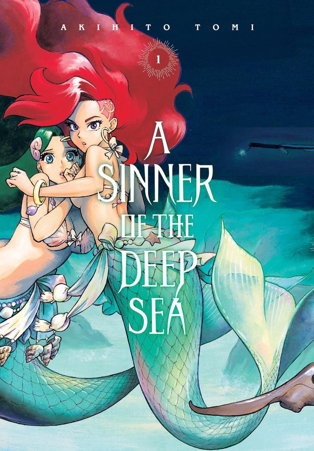 A Sinner of the Deep Sea, Vol. 1 by Akihito Tomi - ISBN: 9781975390860