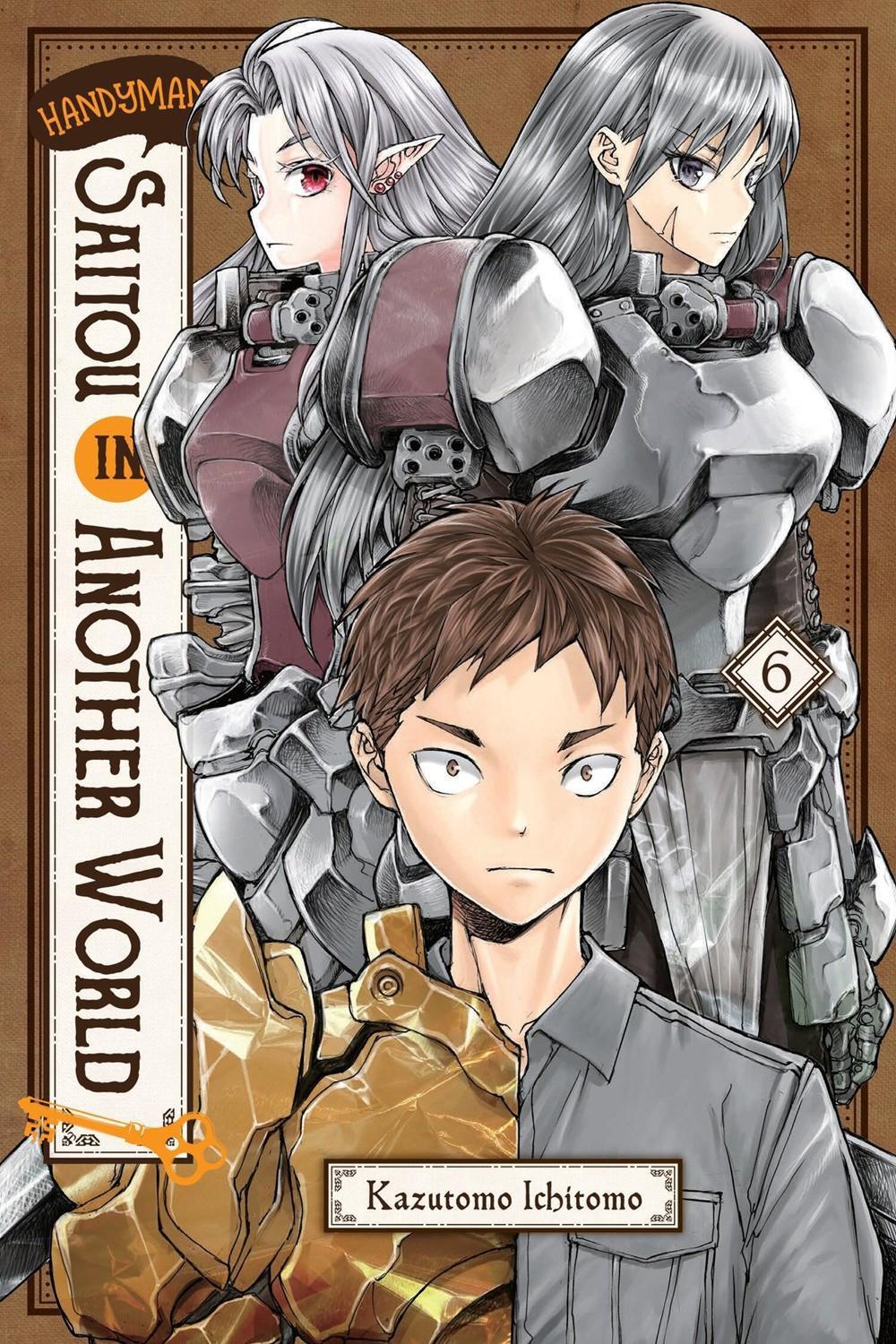 Handyman Saitou in Another World, Vol. 6 by Ichitomo Kazutomo - ISBN: 9781975391263