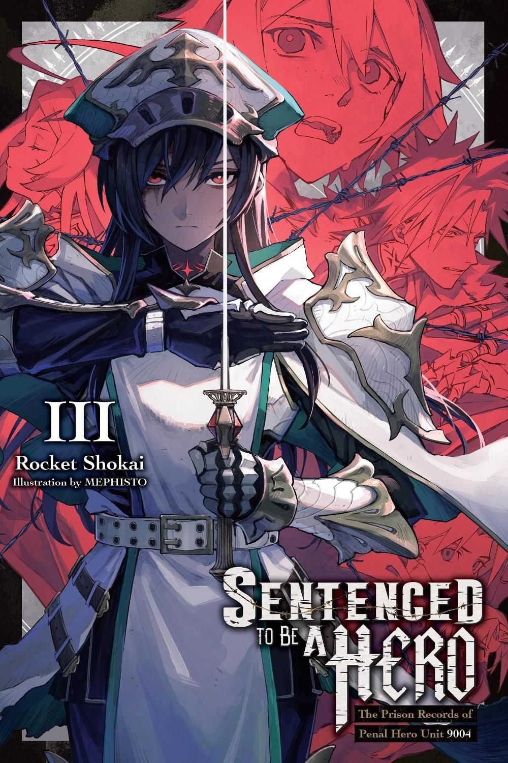 Sentenced to Be a Hero, Vol. 3 (light novel) by Rocket Shokai - ISBN: 9781975391348